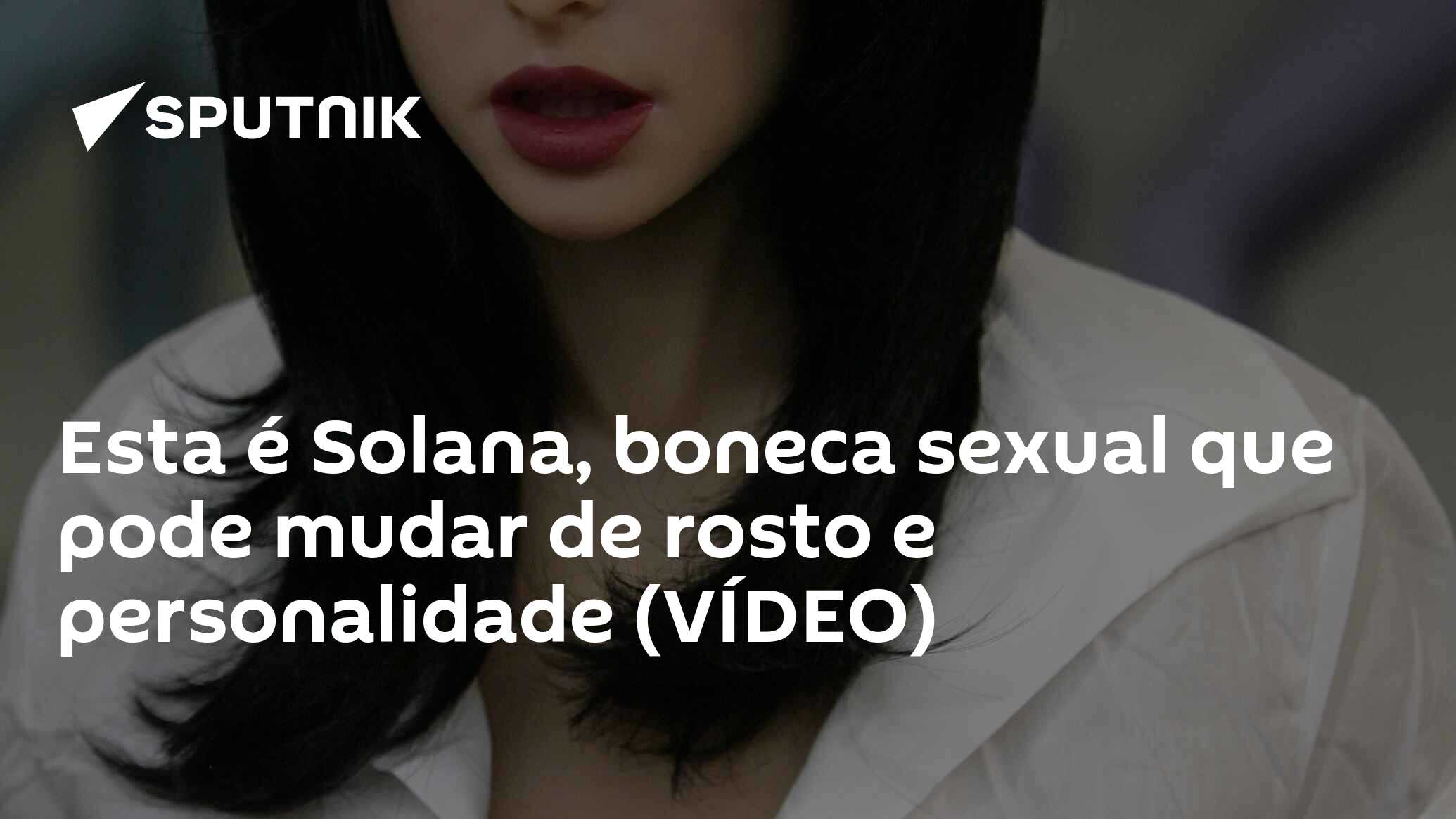 Esta é Solana, boneca sexual que pode mudar de rosto e personalidade (VÍDEO)  - 12.01.2018, Sputnik Brasil