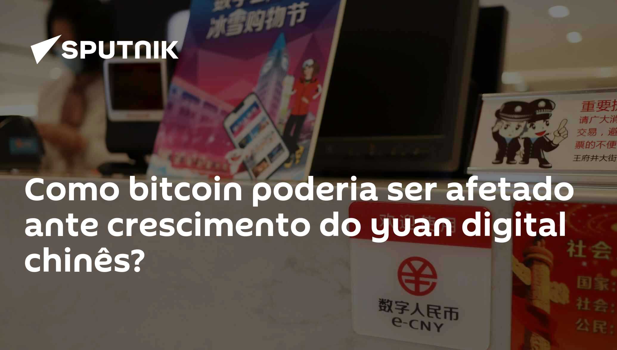 Como bitcoin poderia ser afetado ante crescimento do yuan digital chinês? -  08.03.2021, Sputnik Brasil