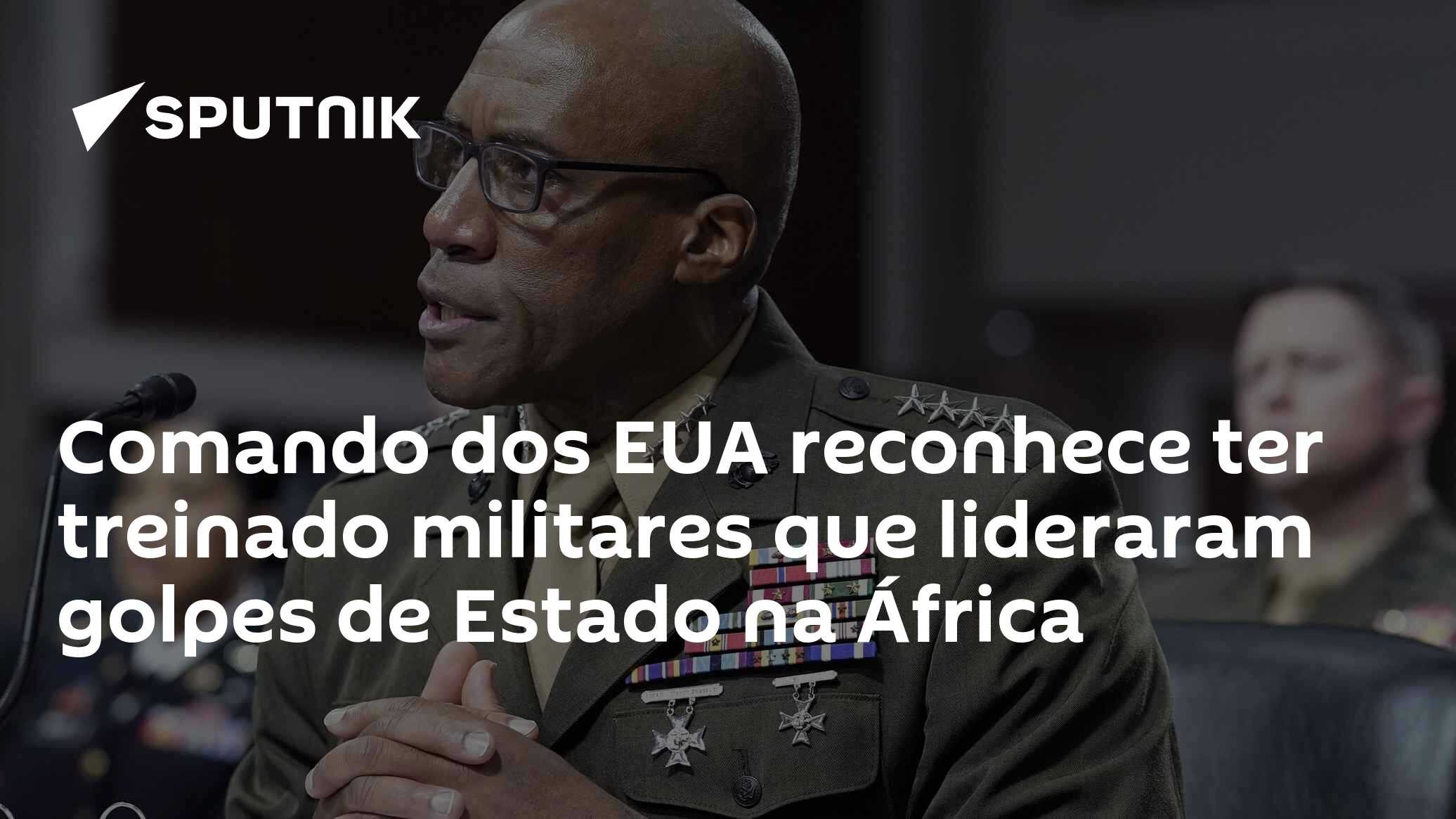 Comando dos EUA reconhece ter treinado militares que lideraram golpes ...