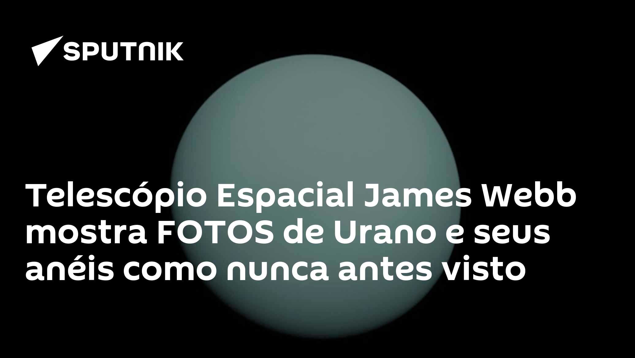 Telescópio Espacial James Webb mostra FOTOS de Urano e seus anéis como ...