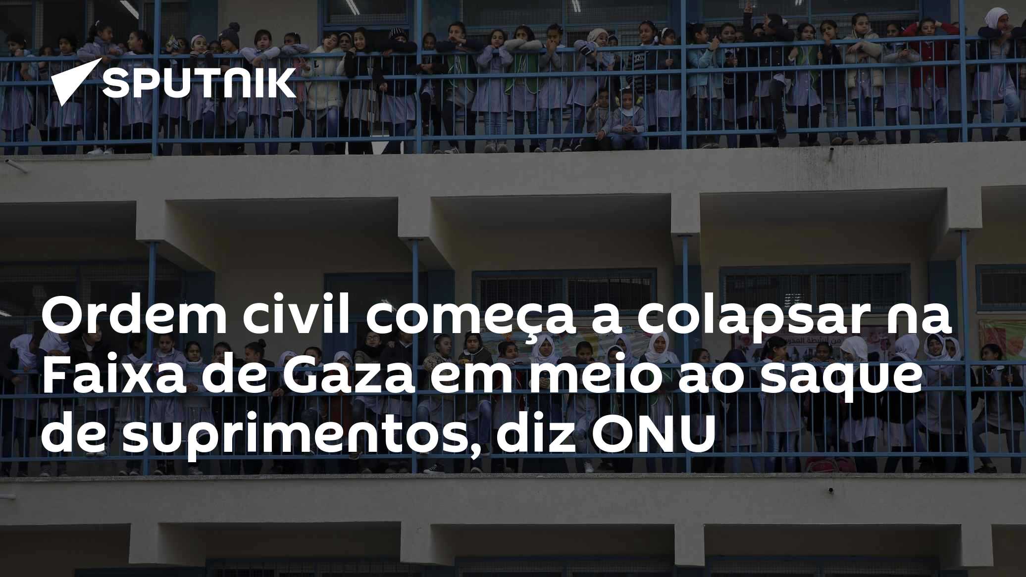 Ordem civil começa a colapsar na Faixa de Gaza em meio ao saque de ...