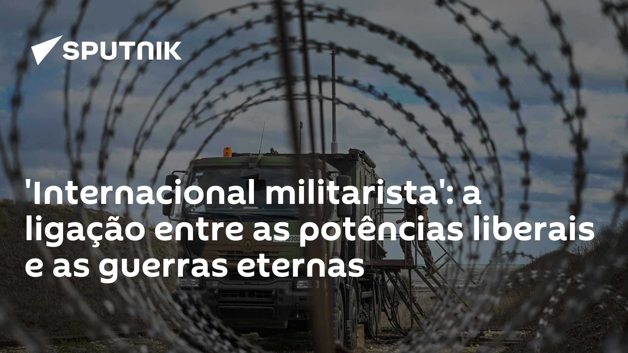 'Internacional militarista': a ligação entre as potências liberais e as ...
