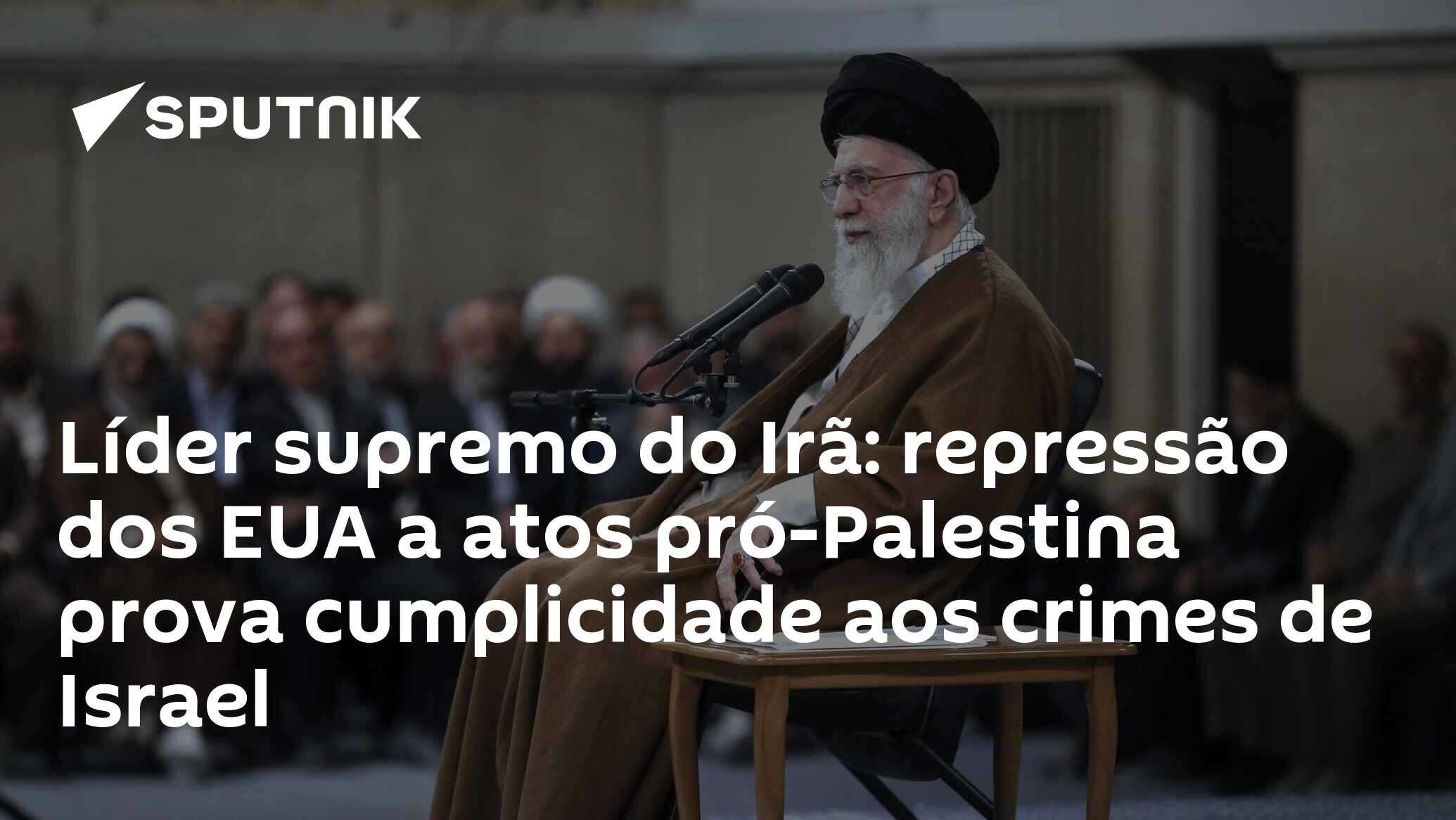 Líder Supremo Do Irã Repressão Dos Eua A Atos Pró Palestina Prova Cumplicidade Aos Crimes De 8275