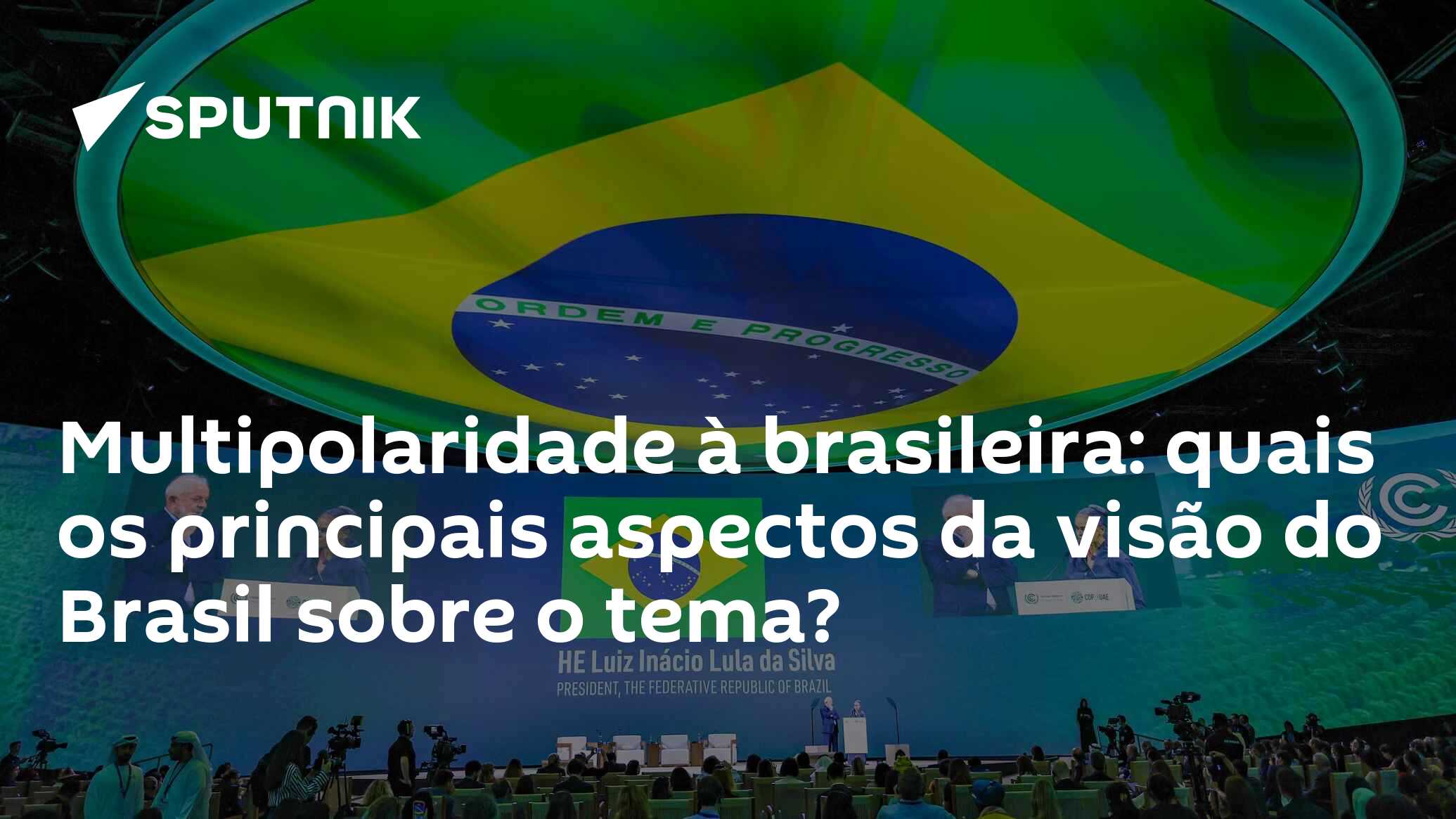 Multipolaridade à Brasileira Quais Os Principais Aspectos Da Visão Do