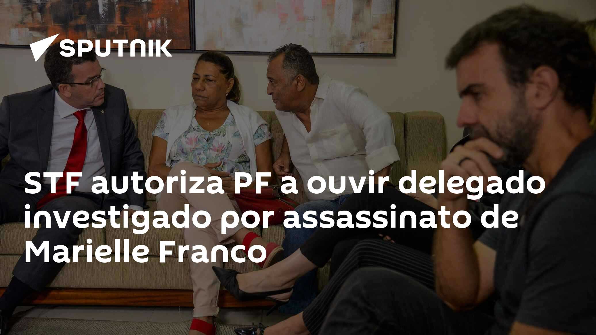 Stf Autoriza Pf A Ouvir Delegado Investigado Por Assassinato De