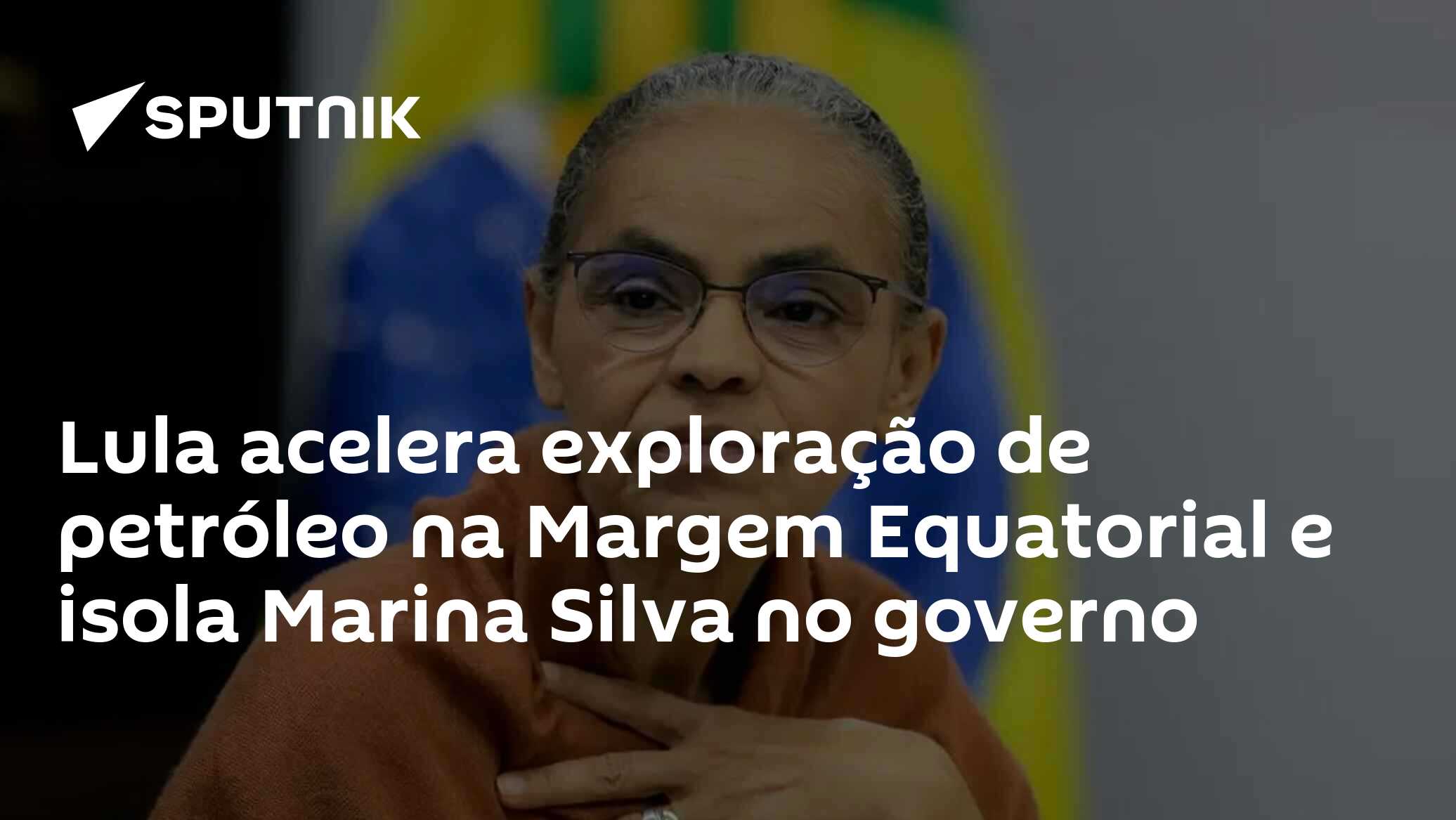 Lula Acelera Exploração De Petróleo Na Margem Equatorial E Isola Marina ...