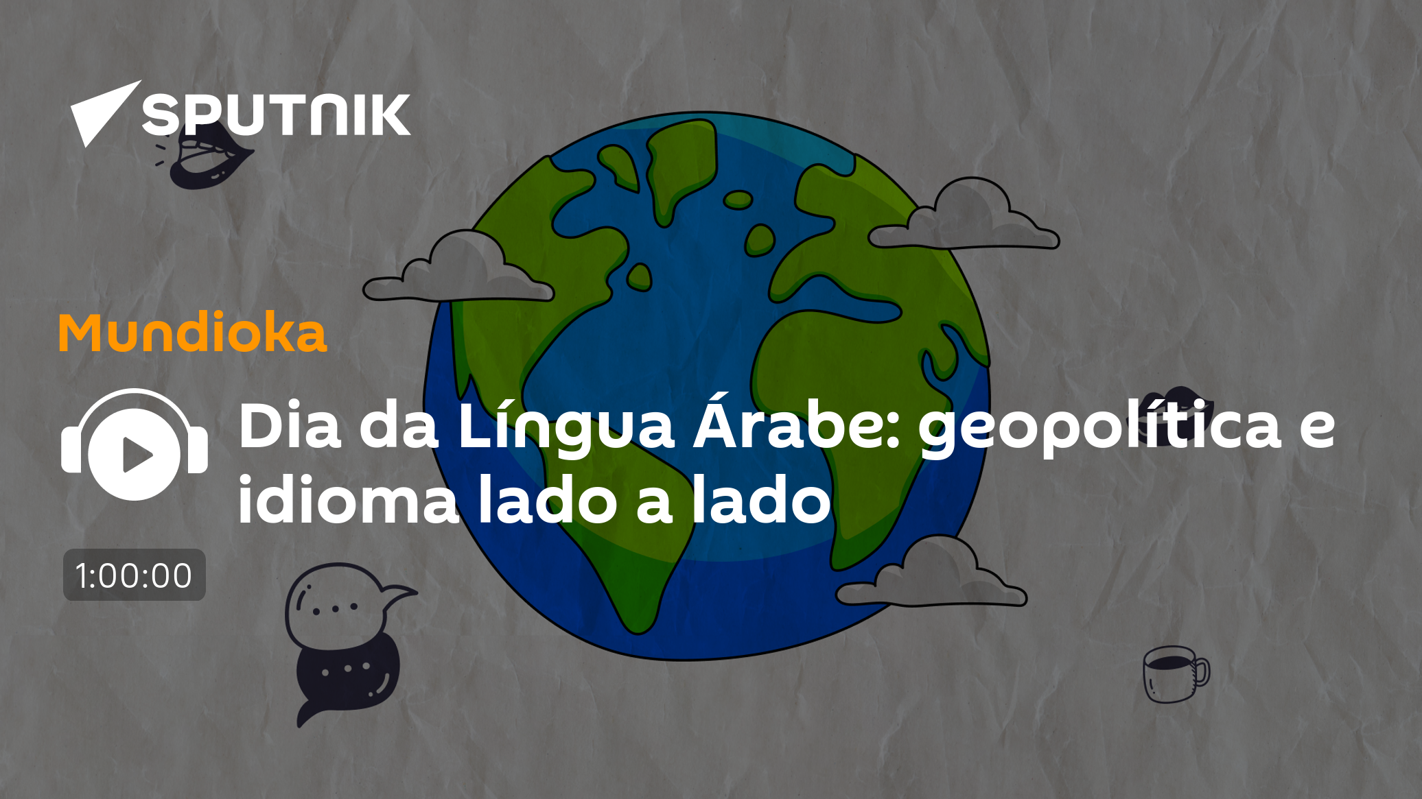 Dia da Língua Árabe: geopolítica e idioma lado a lado - 18.12.2024 ...
