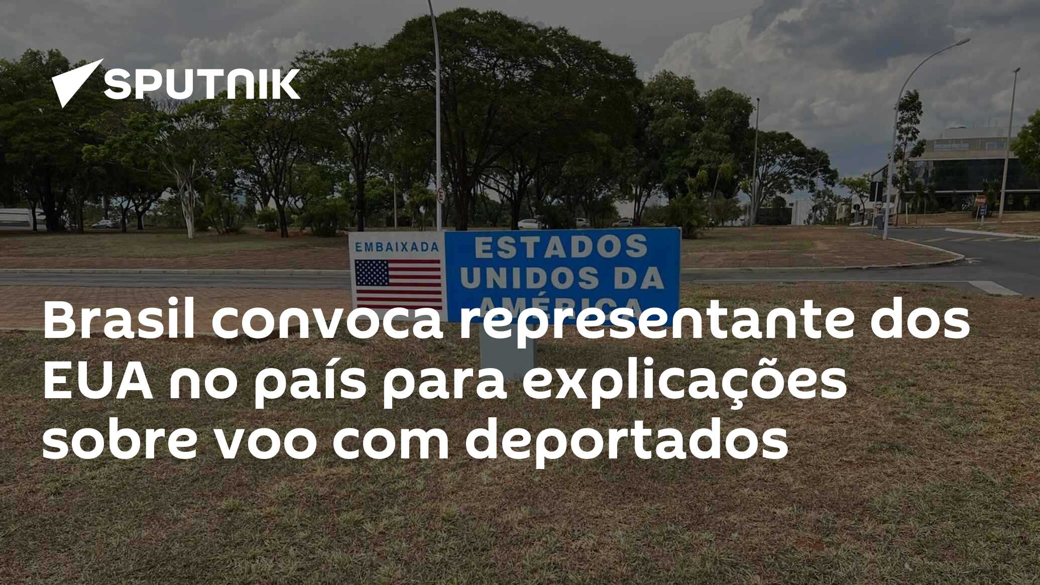 Brasil convoca representante dos EUA no país para explicações sobre voo com deportados