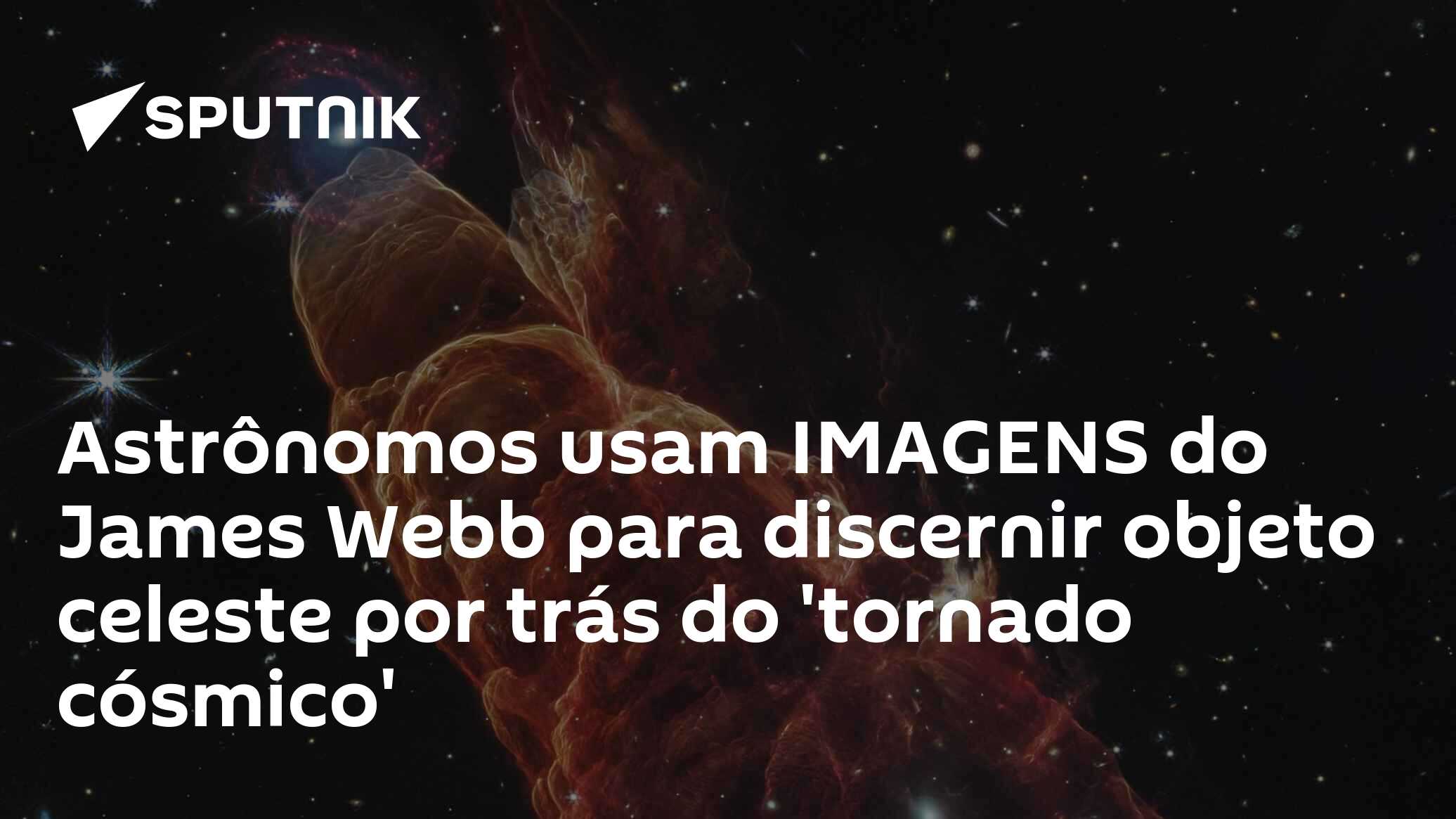 Astrônomos usam IMAGENS do James Webb para discernir objeto celeste por trás do ‘tornado cósmico’