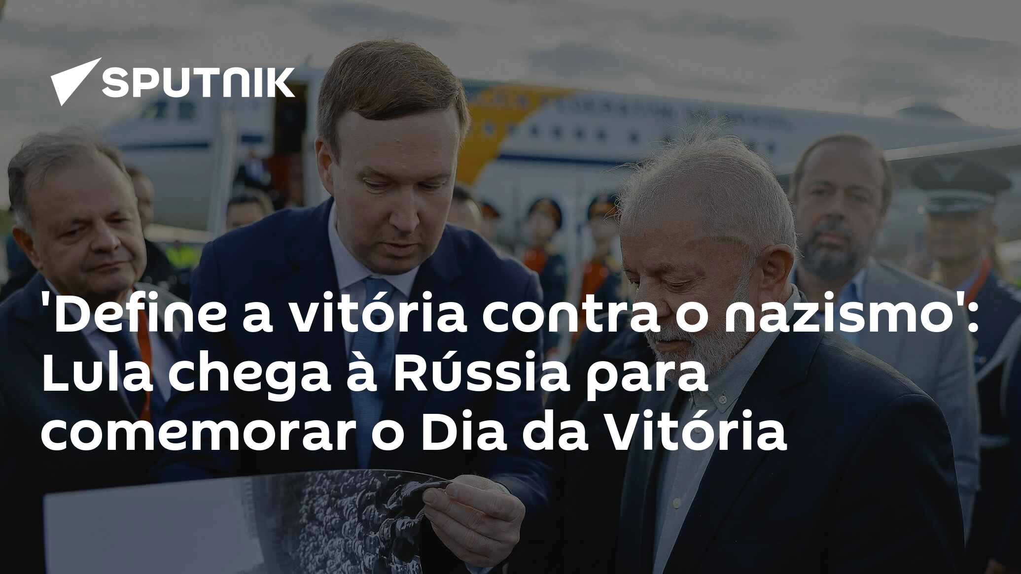 'Define a vitória contra o nazismo': Lula chega a Rússia para comemorar o Dia da Vitória