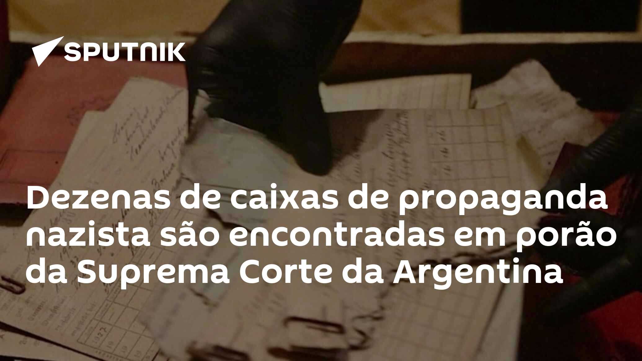 Dezenas de caixas de propaganda nazista são encontradas em porão da Suprema Corte da Argentina