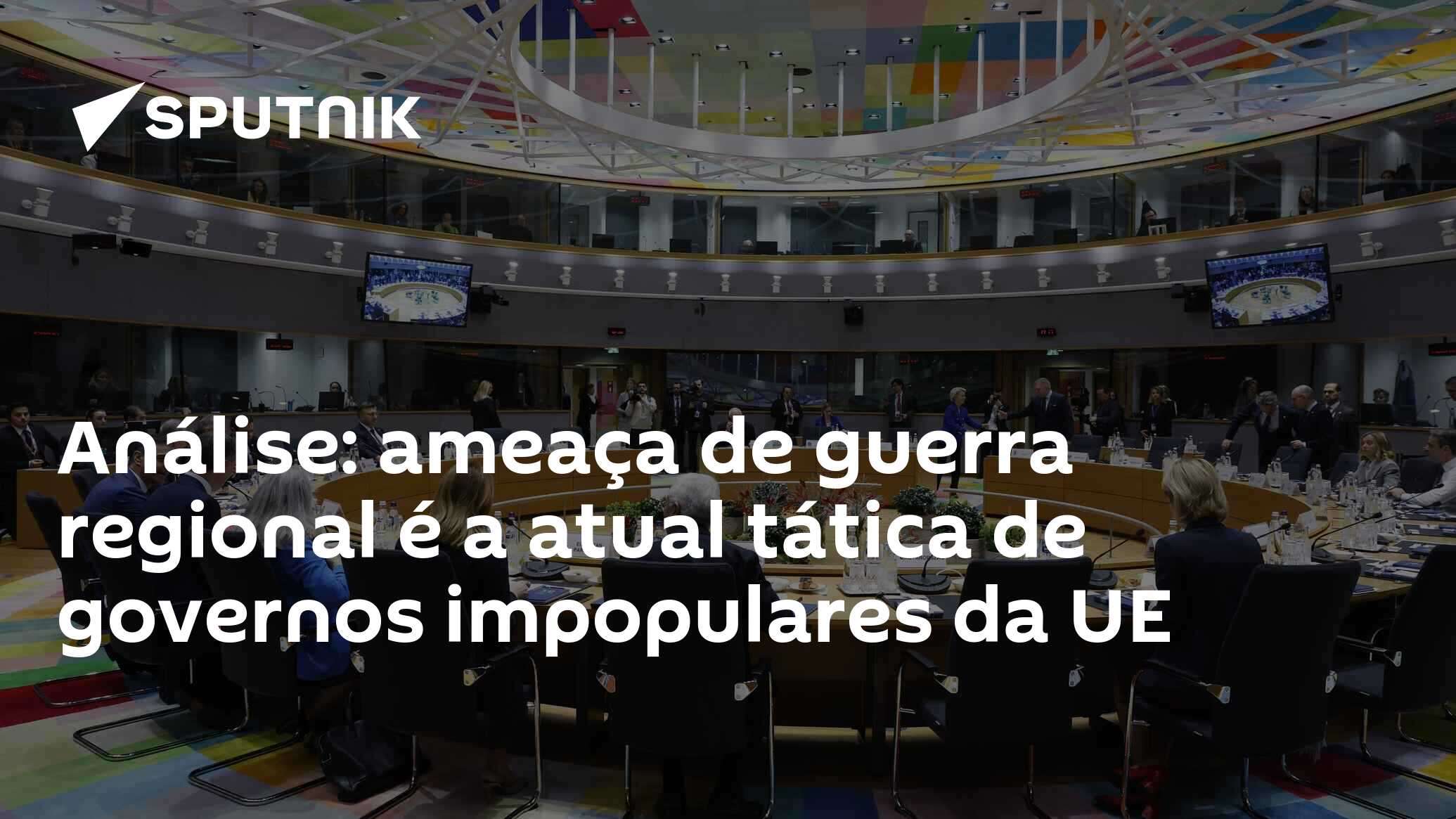 Análise: ameaça de guerra regional é a atual tática de governos impopulares da UE