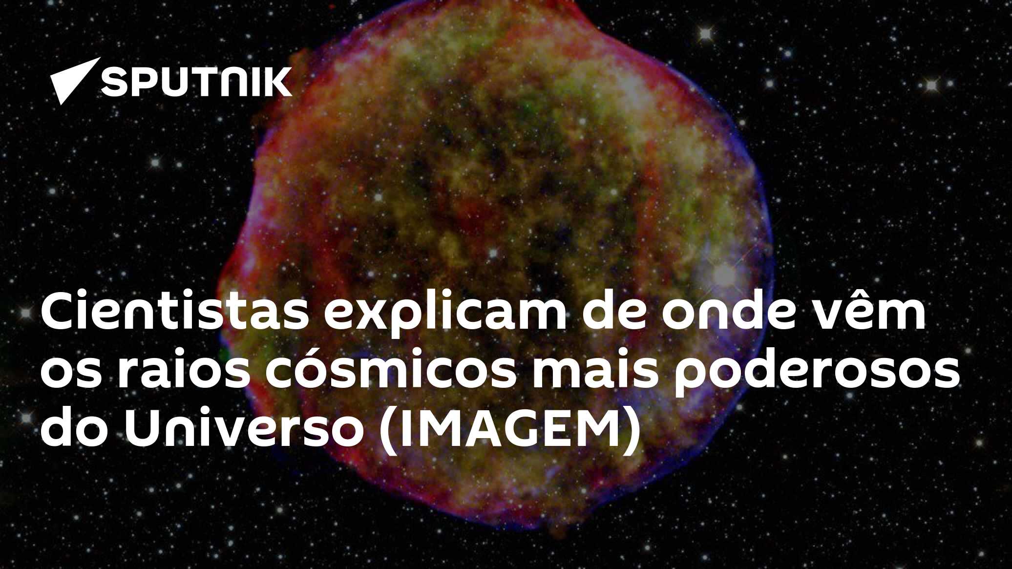 Cientistas explicam de onde vêm os raios cósmicos mais poderosos do ...