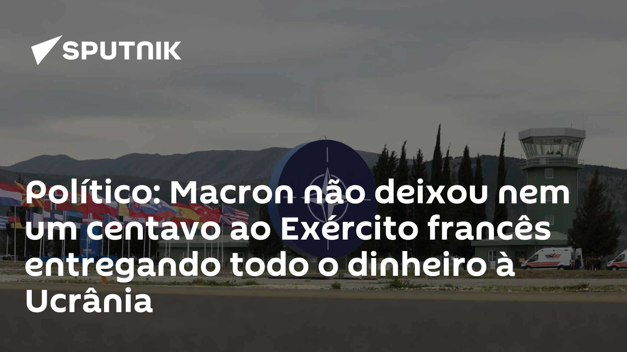 Político: Macron não deixou nem um centavo ao Exército francês entregando todo o dinheiro à Ucrânia Político: Macron não deixou nem um centavo ao Exército francês entregando todo o dinheiro à Ucrânia
