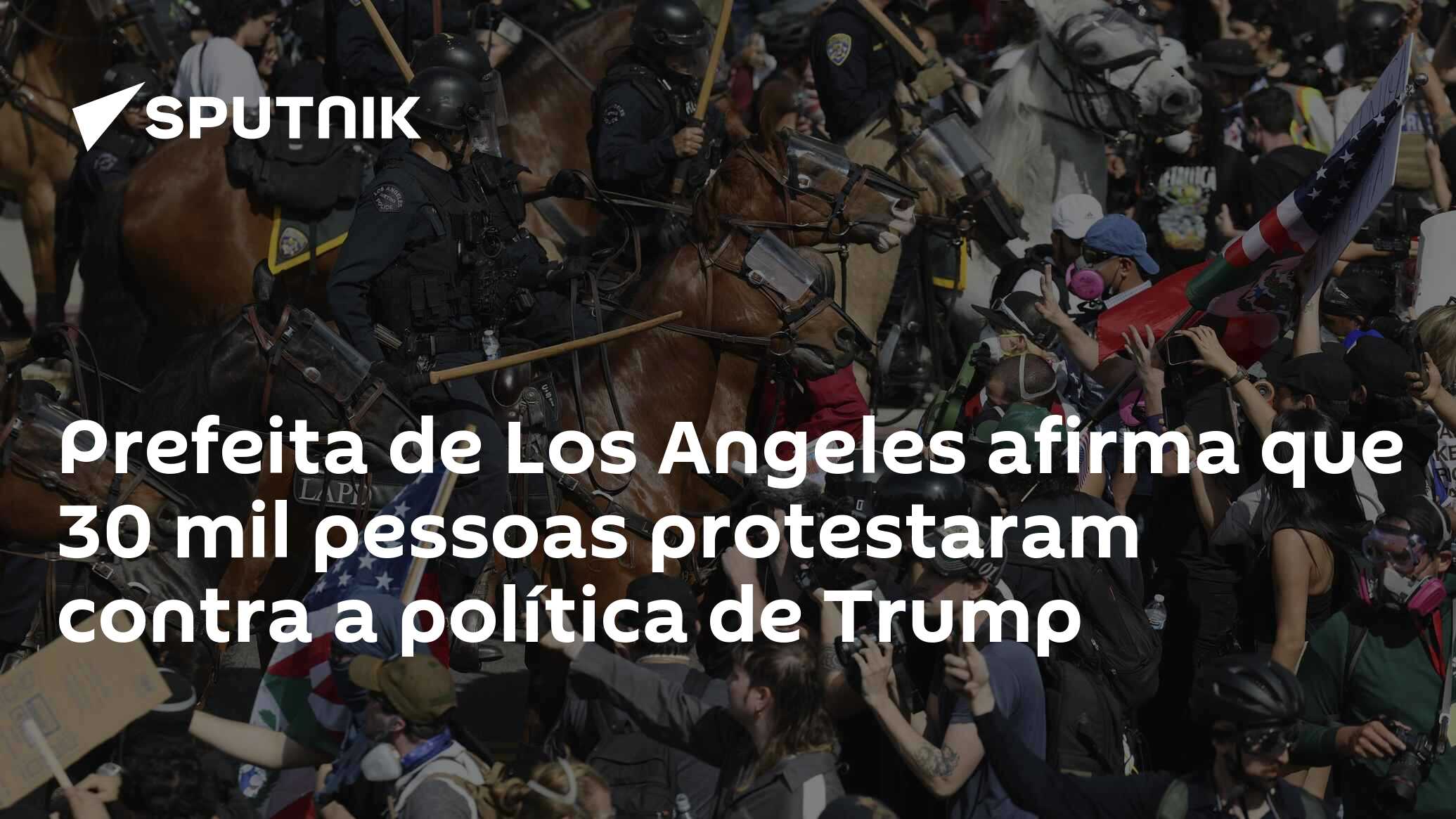 Prefeita de Los Angeles afirma que 30 mil pessoas protestaram contra a política de Trump