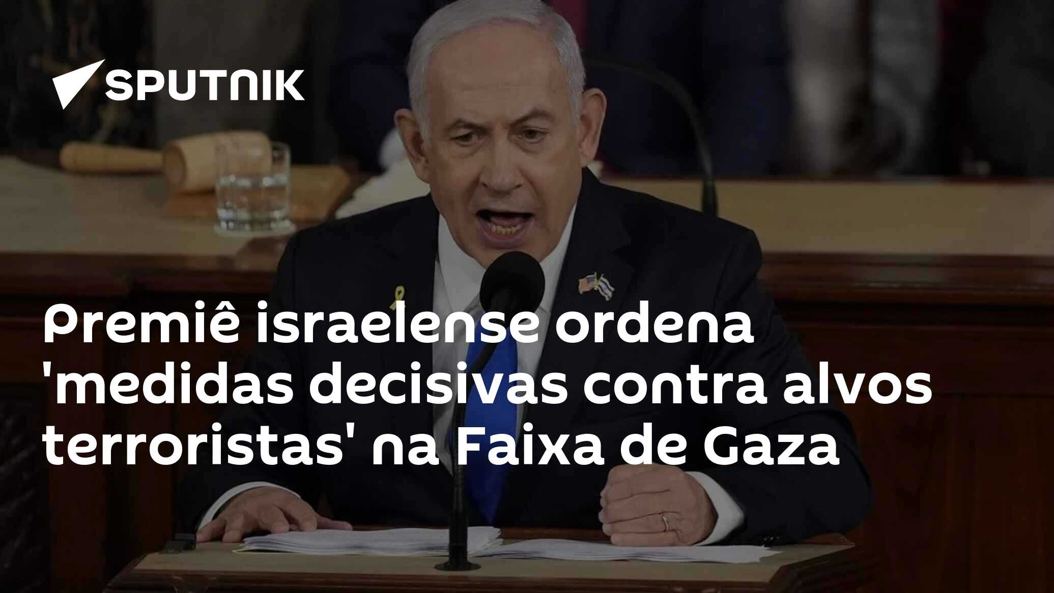 Premiê israelense ordena 'medidas decisivas contra alvos terroristas ...