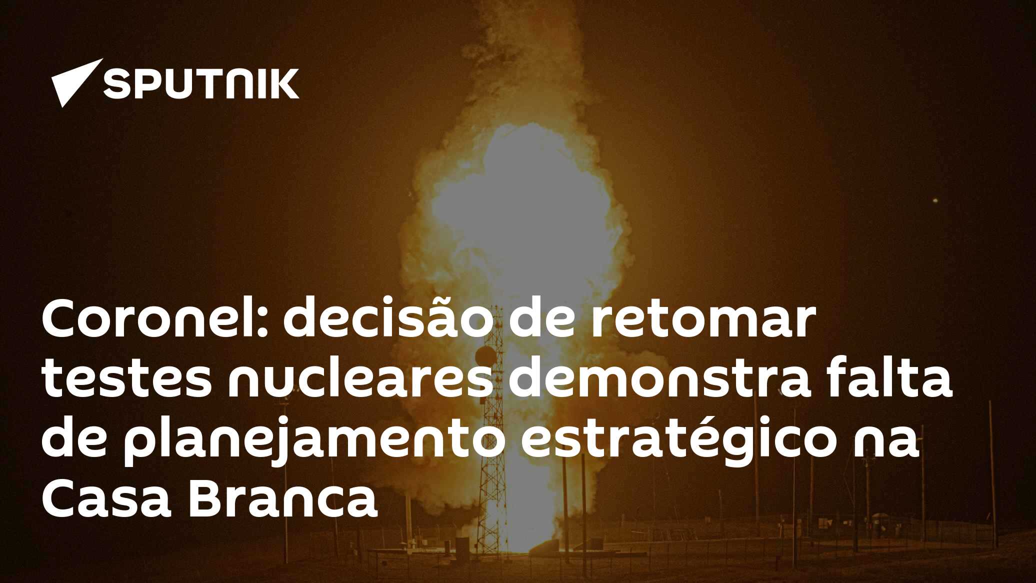 Retumar Coronel: decisão de retomar testes nucleares demonstra falta de ...