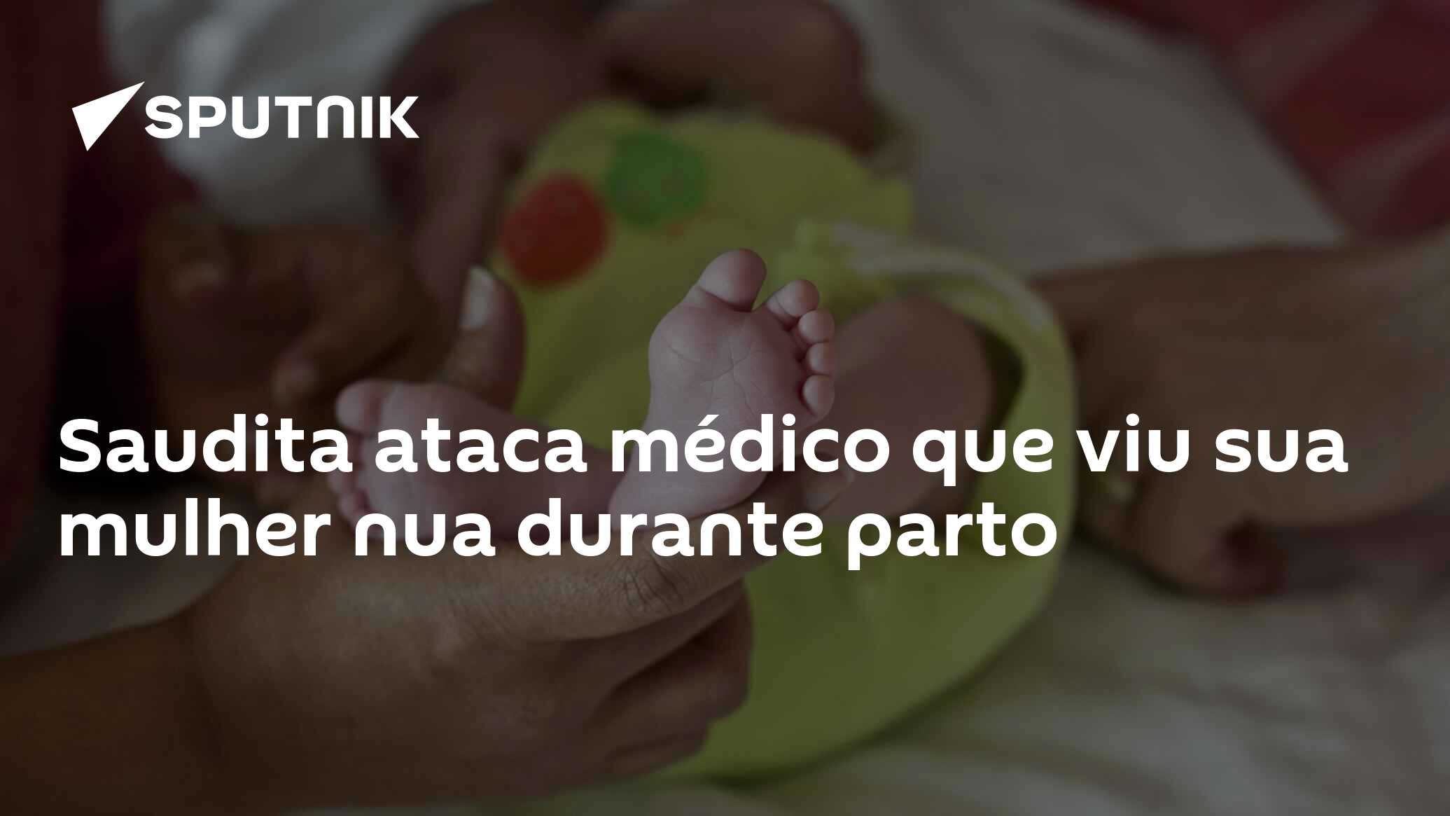 Saudita ataca médico que viu sua mulher nua durante parto - 27.05.2016,  Sputnik Brasil