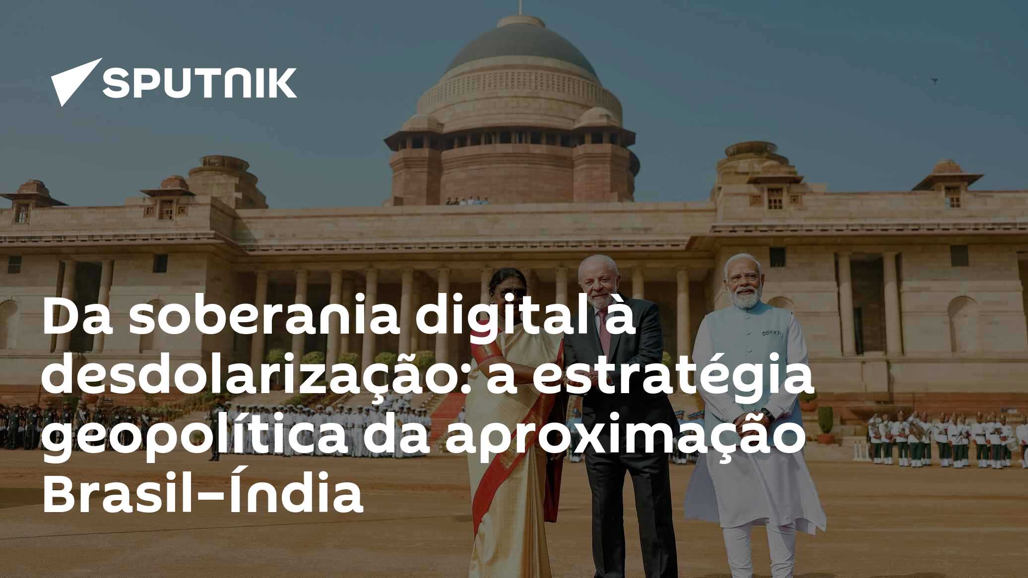 Da soberania digital à desdolarização: a estratégia geopolítica da ...