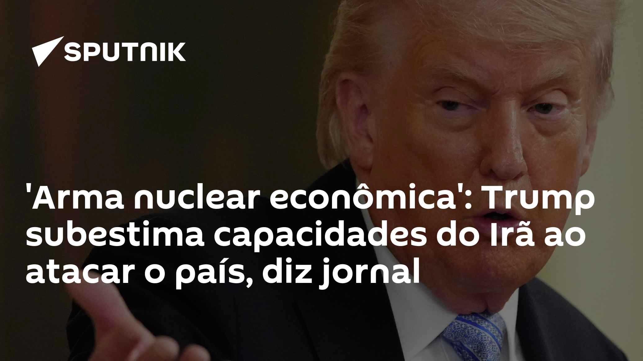 'Arma nuclear econômica': Trump subestima capacidades do Irã ao atacar ...