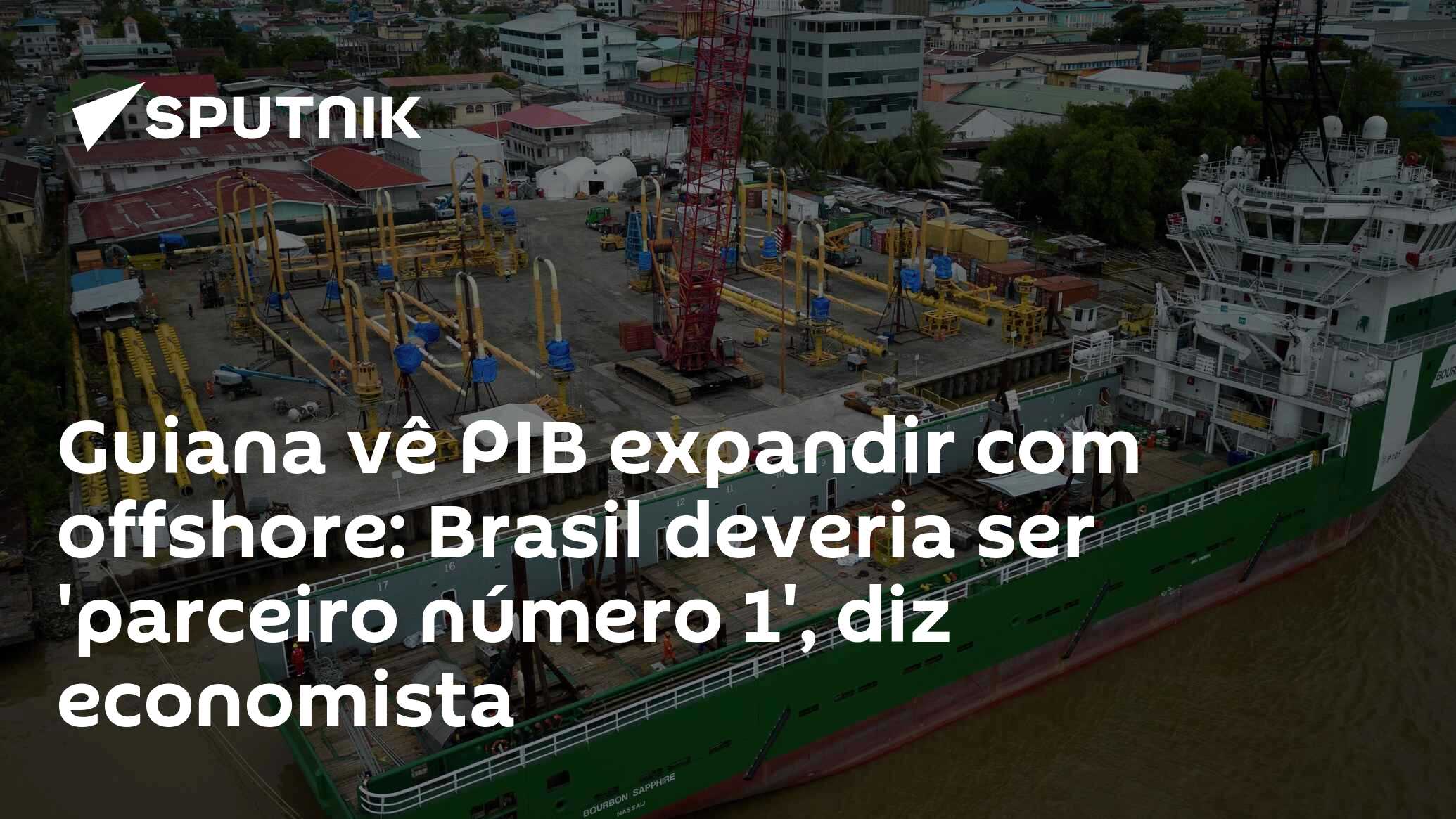 Guiana vê PIB expandir com offshore: Brasil deveria ser 'parceiro número 1', diz analista