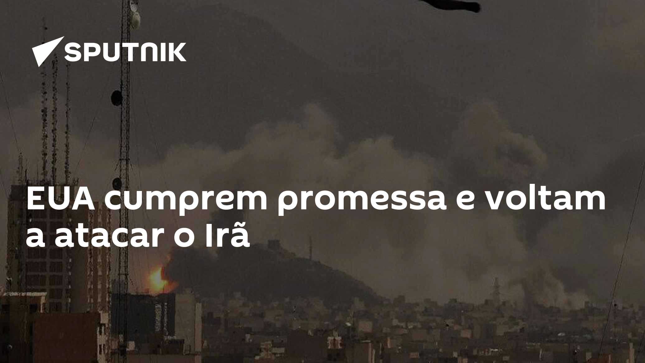 Comando Central dos EUA confirma novos ataques ao Irã