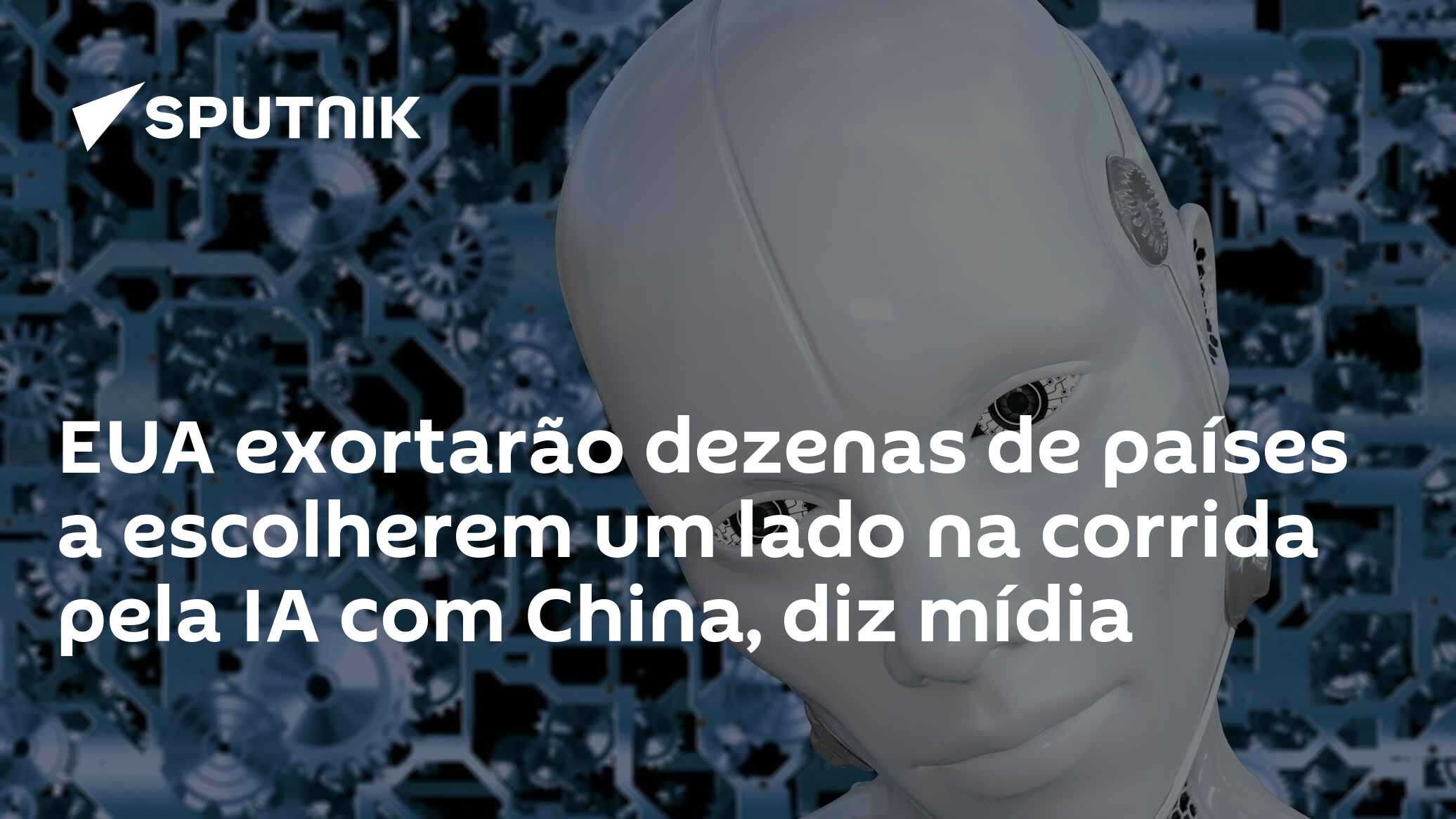 EUA exortarão dezenas de países a escolherem um lado na corrida pela IA com China, diz mídia