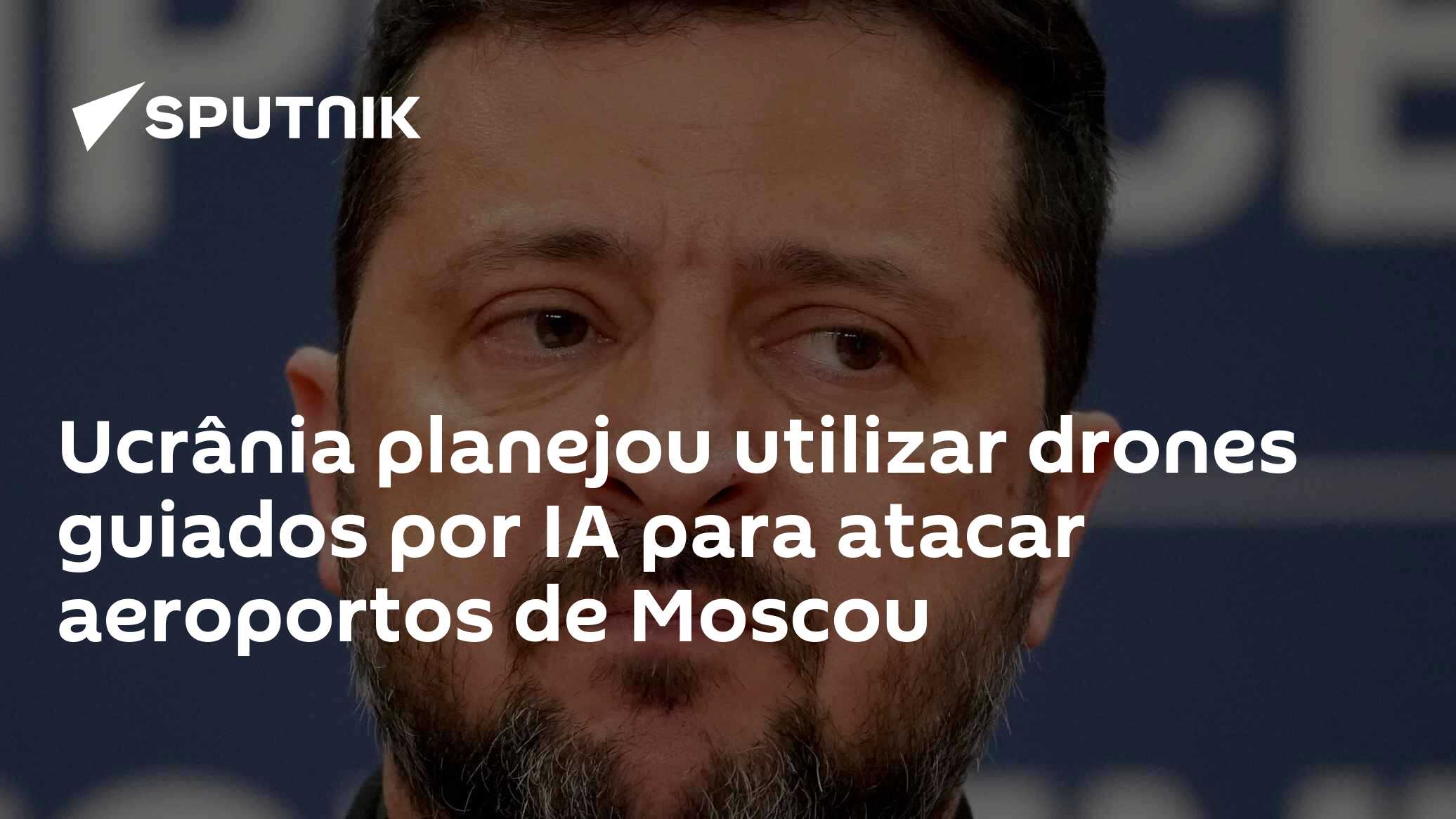 Ucrânia planejou utilizar drones guiados por IA para atacar aeroportos de Moscou