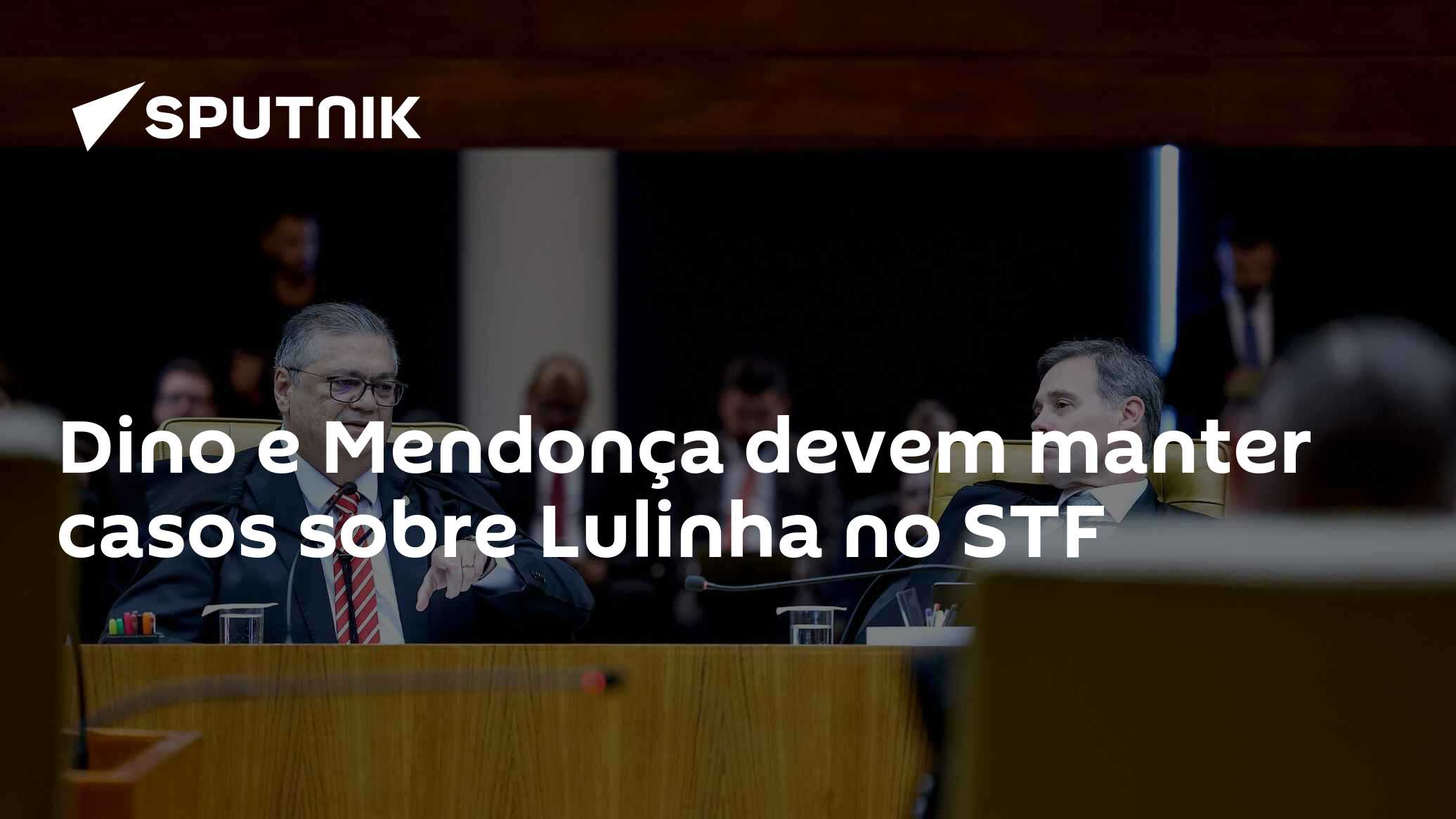 Dino e Mendonça devem manter casos sobre Lulinha no STF