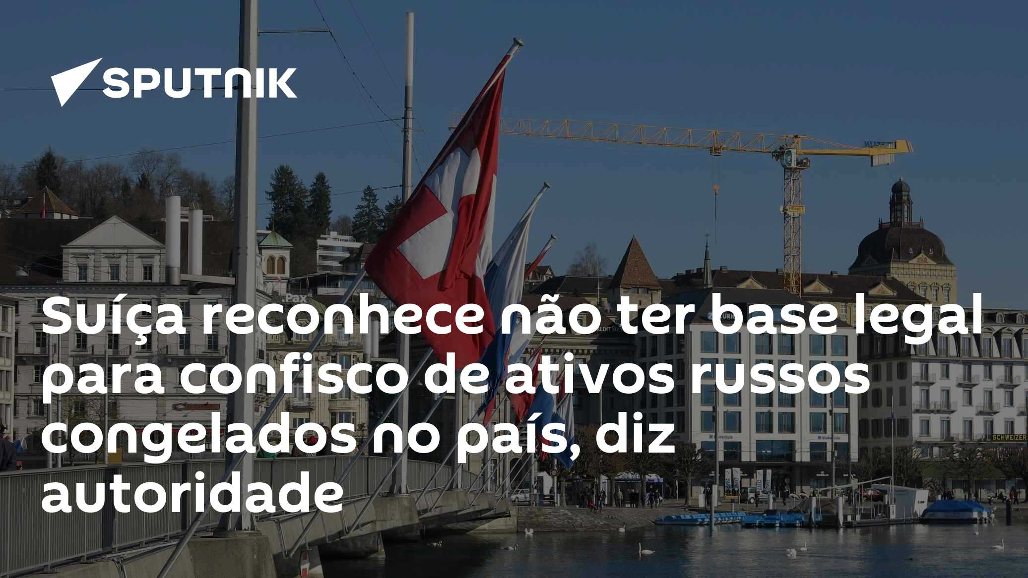 Suíça reconhece não ter base legal para confisco de ativos russos congelados no país, diz autoridade
