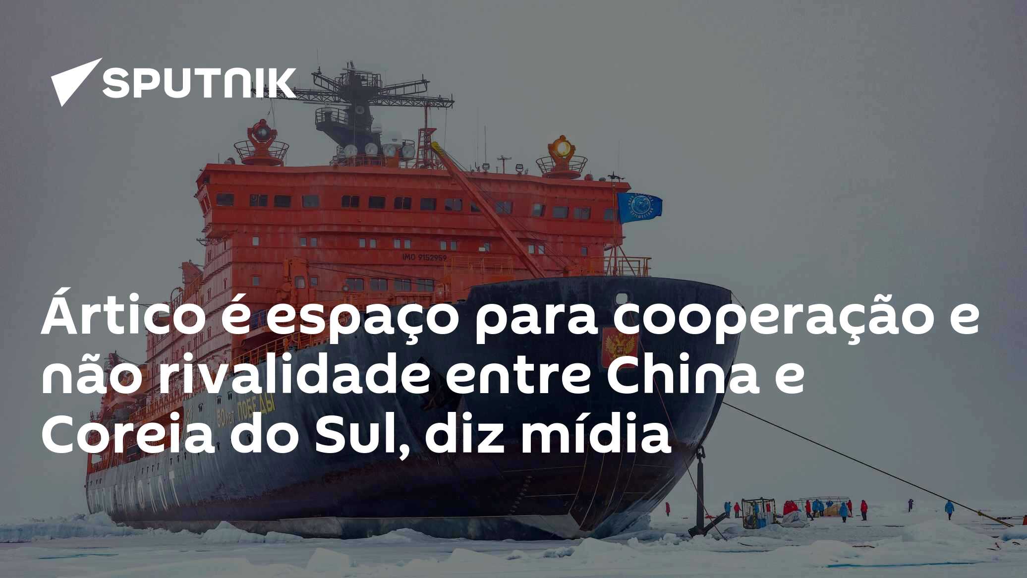 Ártico é espaço para cooperação e não rivalidade entre China e Coreia do Sul, diz mídia