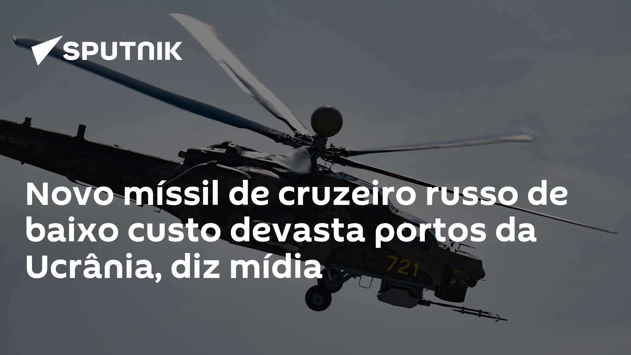 Novo míssil de cruzeiro russo de baixo custo devasta portos da Ucrânia, diz mídia