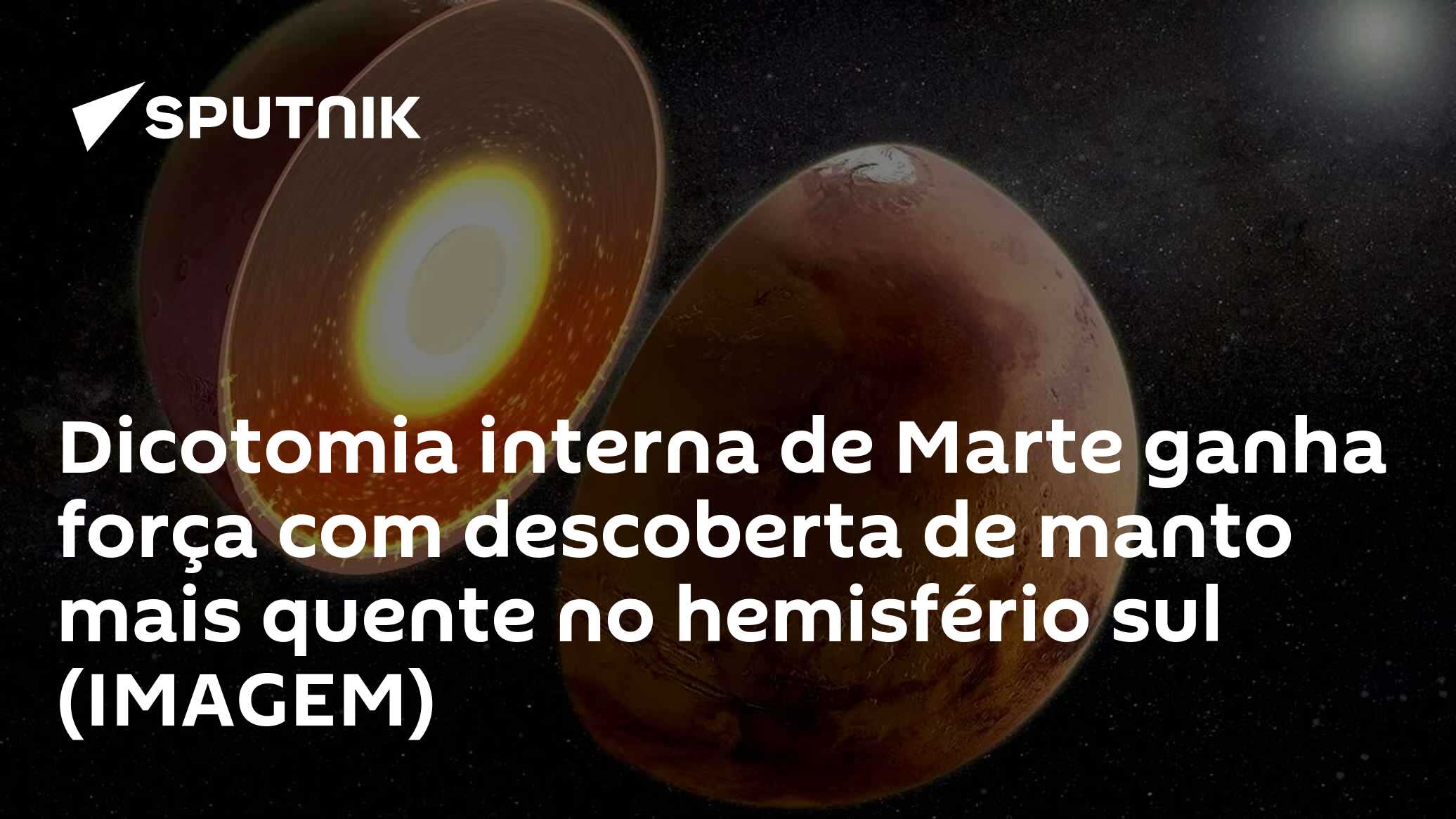 Dicotomia interna de Marte ganha força com descoberta de manto mais quente no hemisfério sul (IMAGEM)