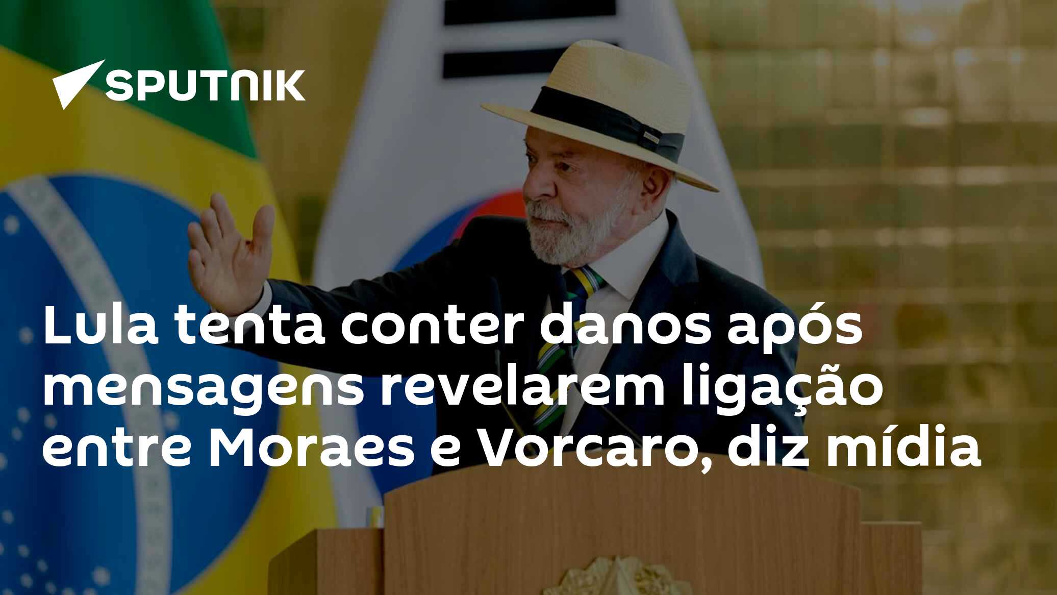Lula tenta conter danos após mensagens revelarem ligação entre Moraes e Vorcaro, diz mídia