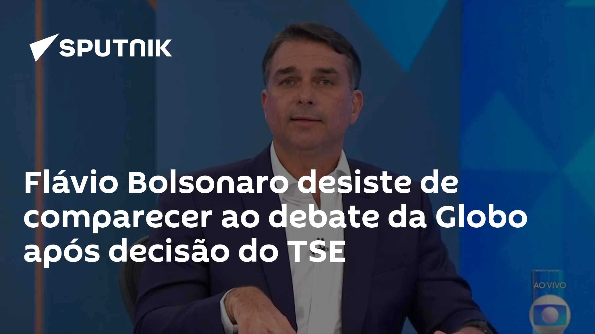 Flávio Bolsonaro desiste de comparecer ao debate da TV Globo