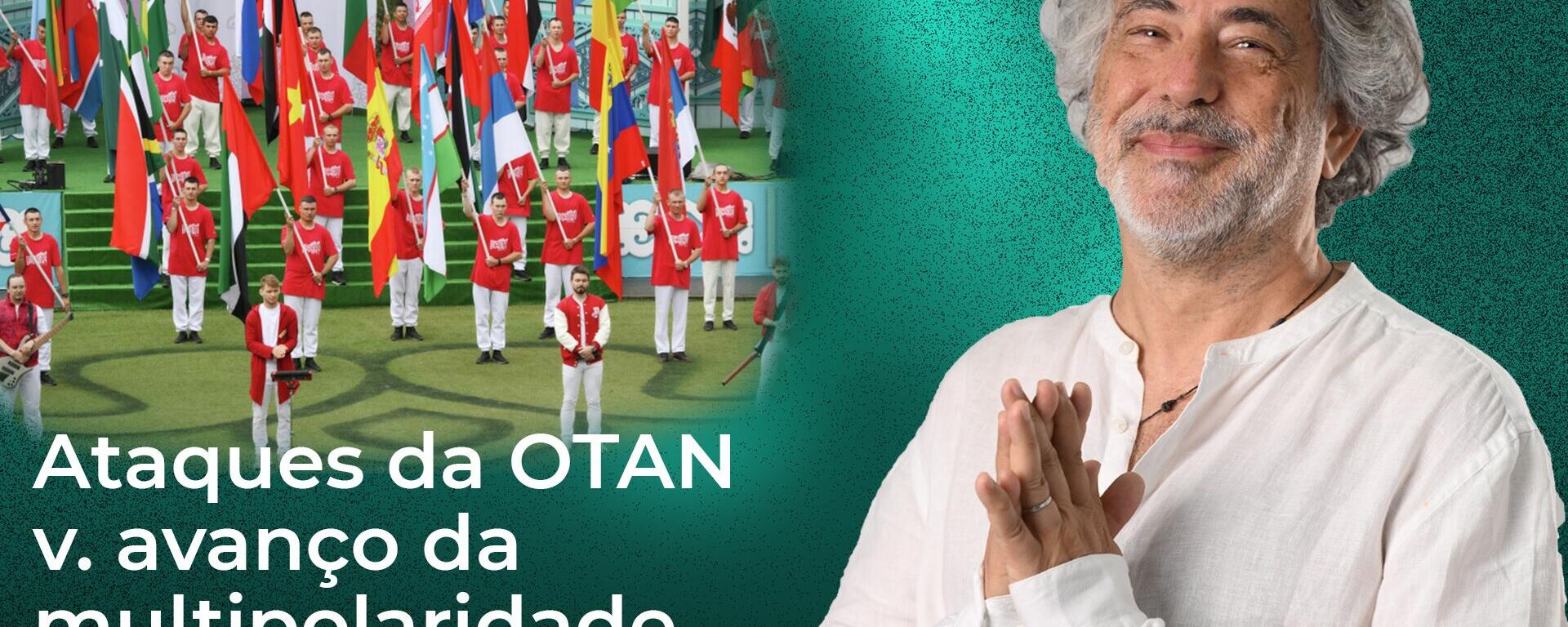 Rússia avança para um mundo multipolar; OTAN bombardeia a Crimeia - Sputnik Brasil, 1920, 27.06.2024