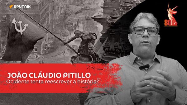 Ocidente tenta minimizar papel da URSS na Segunda Guerra Mundial, diz historiador João Cláudio Pitillo - Sputnik Brasil