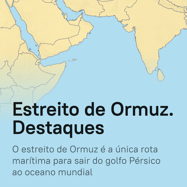 Estreito de Ormuz: rota estratégica para o petróleo mundial - Sputnik Brasil