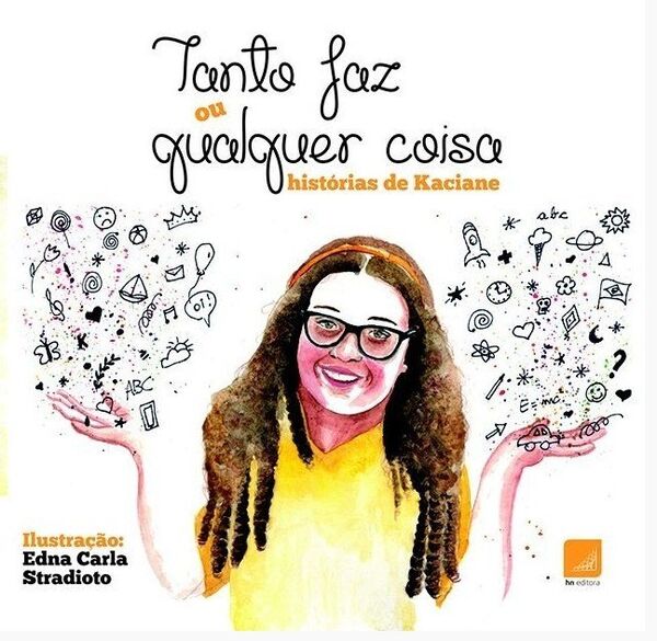 Livro de Kaciane, 'Tanto Faz ou Qualquer Coisa' Livro de Kaciane, 'Tanto Faz ou Qualquer Coisa' - Sputnik Brasil